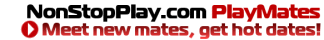 NonStopPlay PlayMates Singles and Dating in the UK - Free registration
