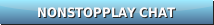 NonStopPlay Chat