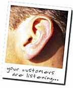 Your customers are listening, what do you want to say to them?